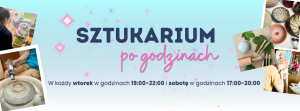 SZTUKARIUM po godzinach